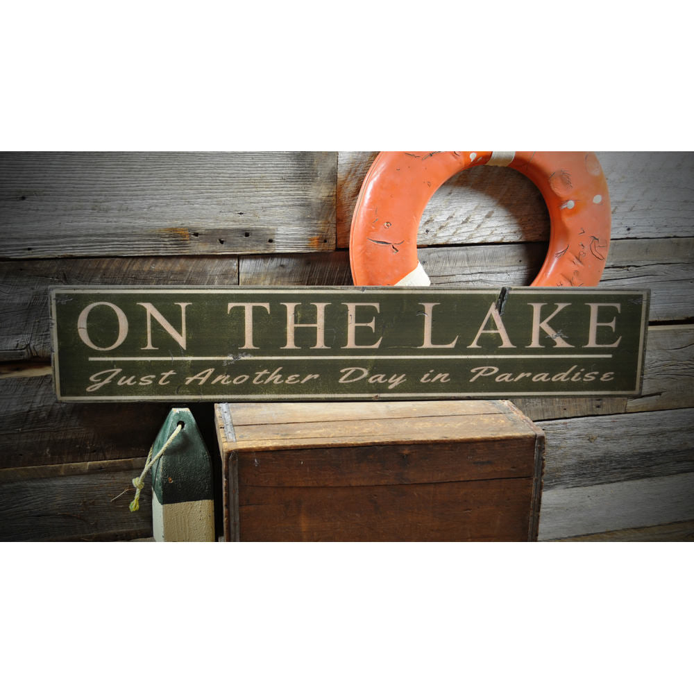 Another Day In Paradise Lake House Vintage Wood Sign