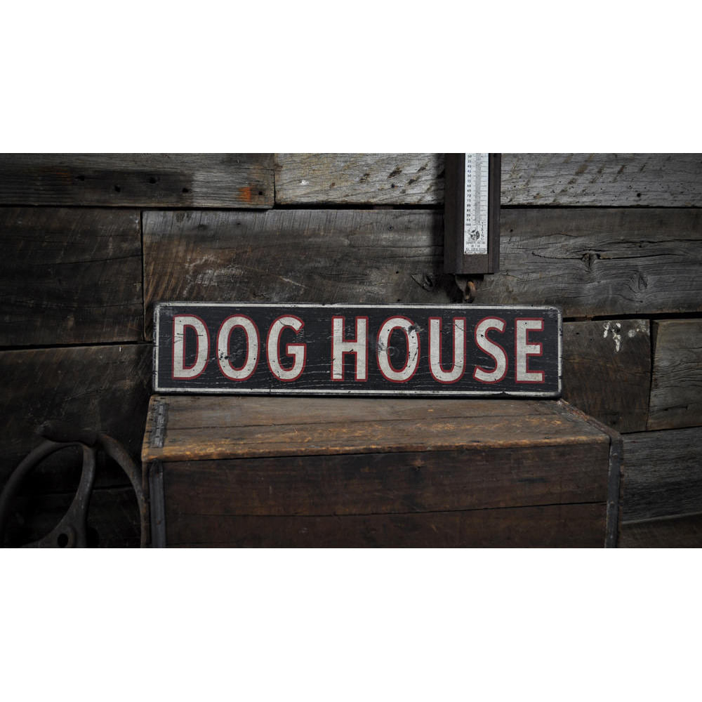 Distressed Dog House Vintage Wood Sign