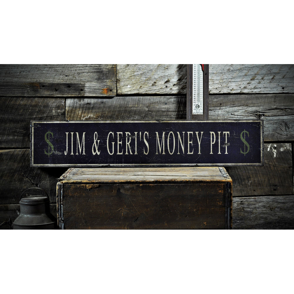 Distressed Money Pit Vintage Wood Sign