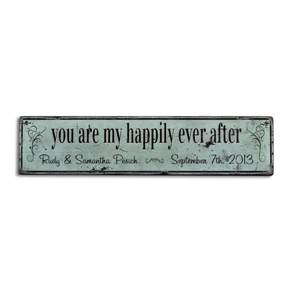 You Are My Happily Ever After Vintage Wood Sign