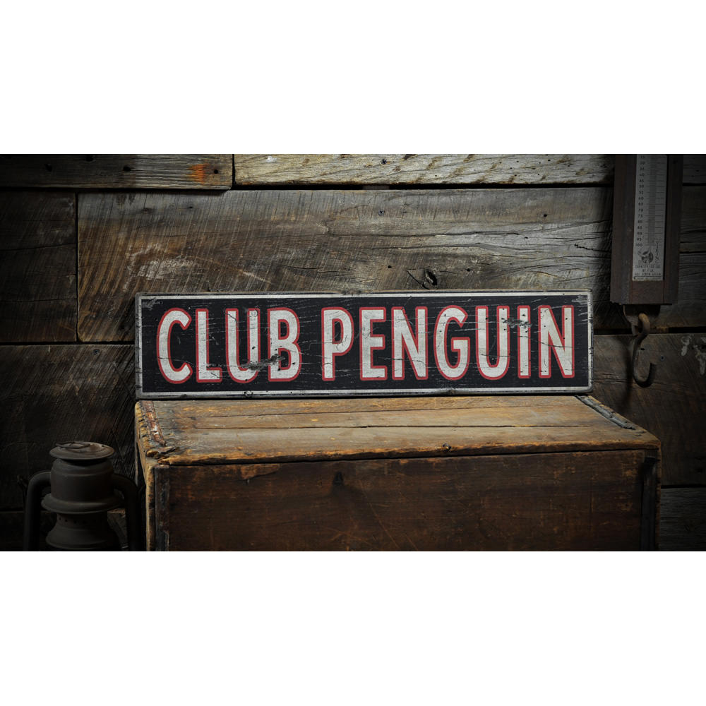 Club Penguin Aged Vintage Wood Sign