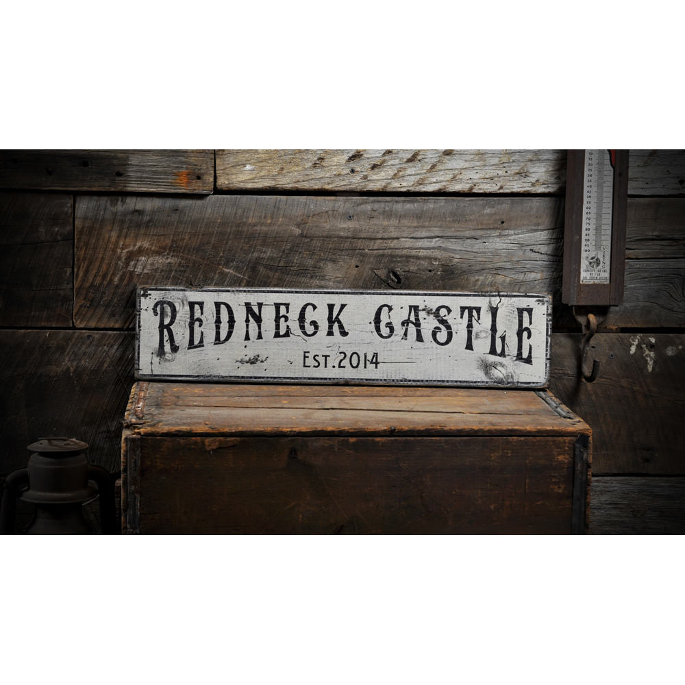 Redneck Castle Est Date Vintage Wood Sign