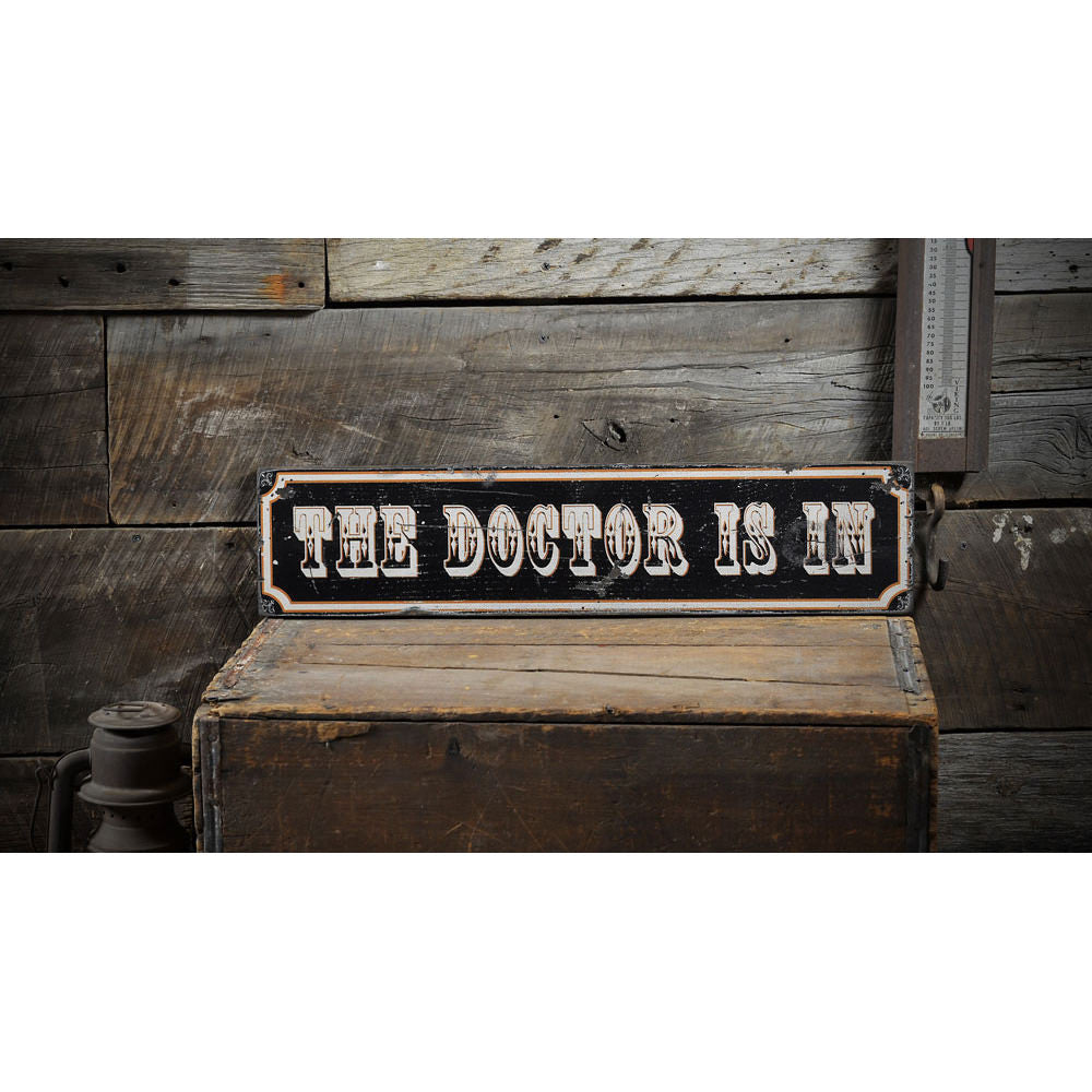 The Doctor Is In Vintage Wood Sign
