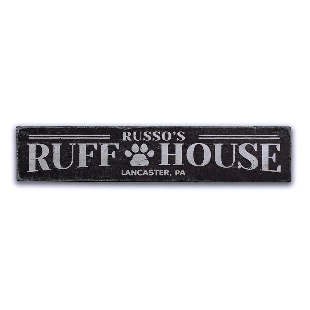 Ruff House Vintage Wood Sign