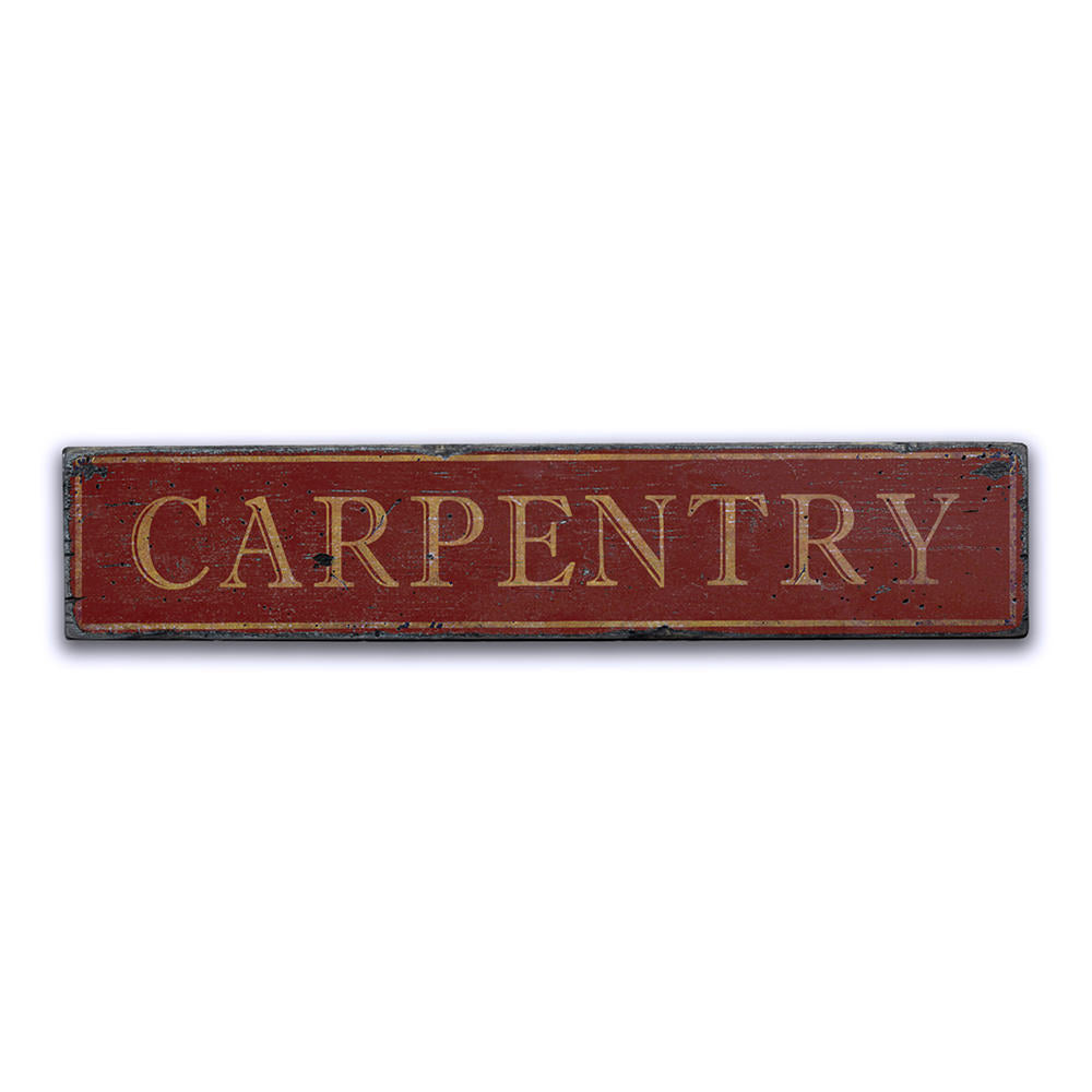 Carpenter Gift Vintage Wood Sign