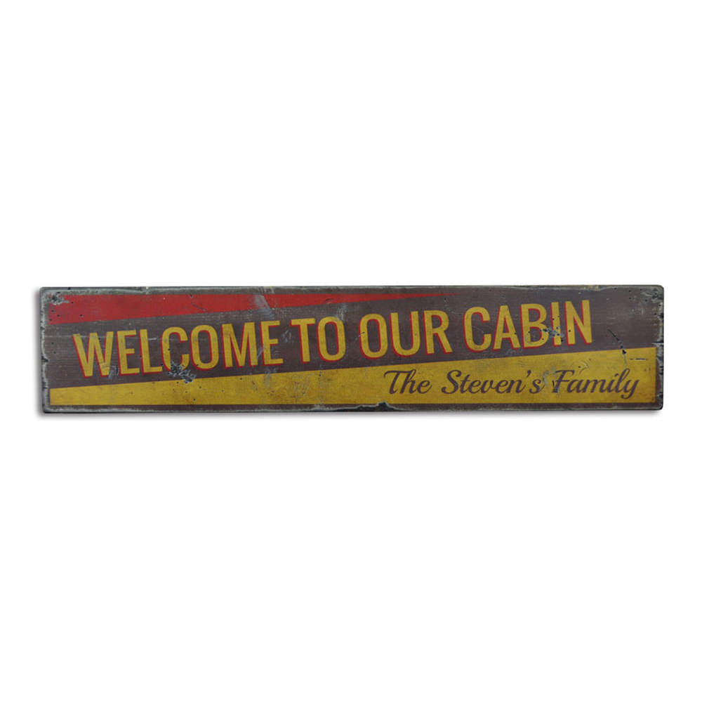 Welcome to our Cabin Vintage Wood Sign