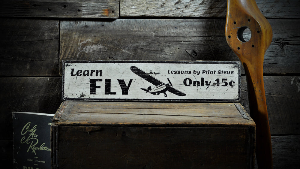 Learn To Fly Rustic Wood Sign