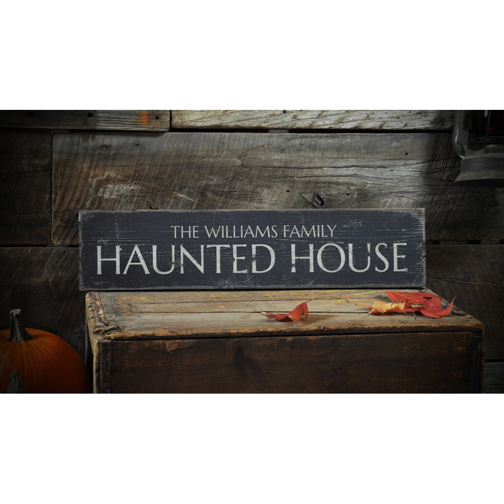 Family Name Haunted House Vintage Wood Sign