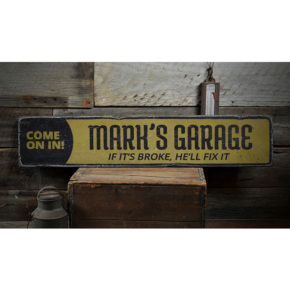 Garage Come On In Vintage Wood Sign