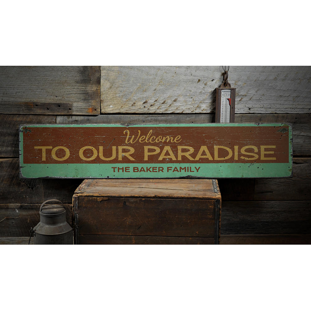 Welcome To Our Paradise Vintage Wood Sign