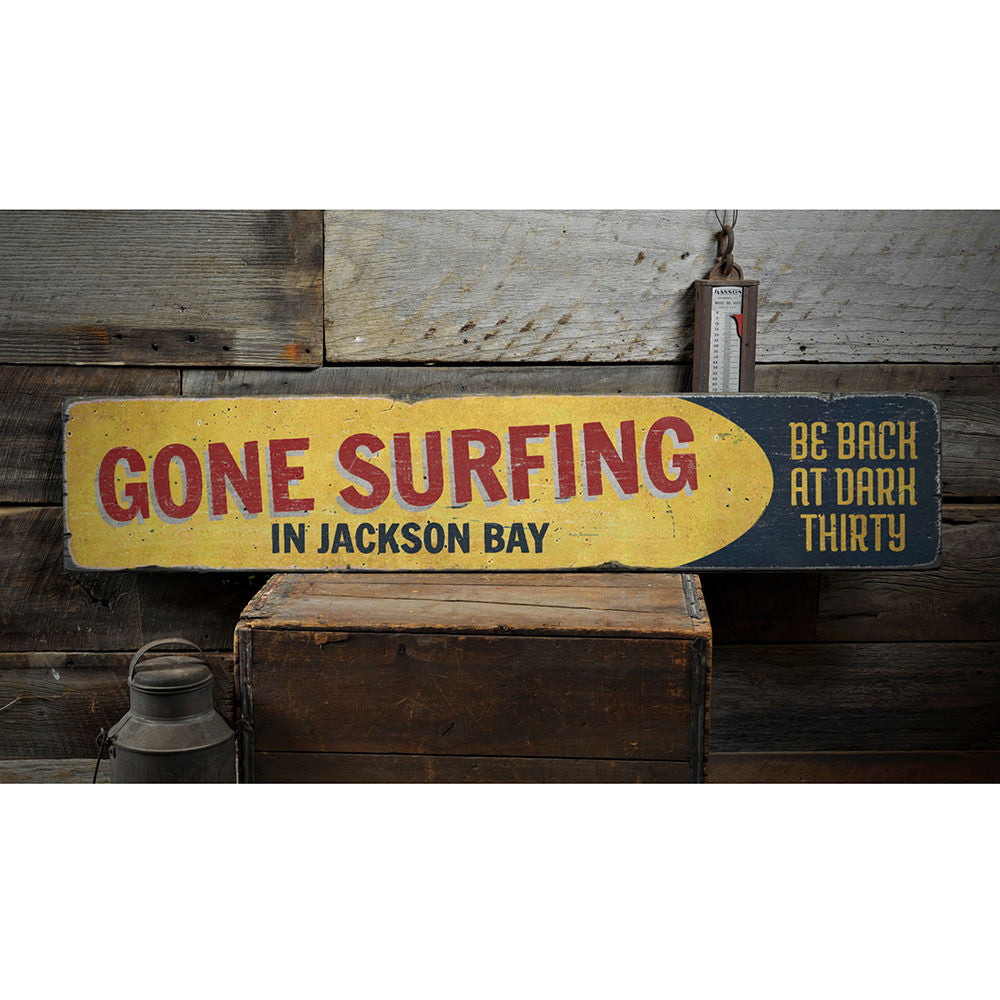 Gone Surfing Location Vintage Wood Sign