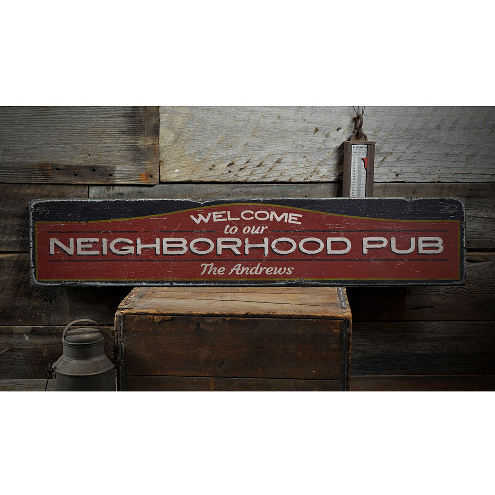 Neighborhood Pub Welcome Vintage Wood Sign