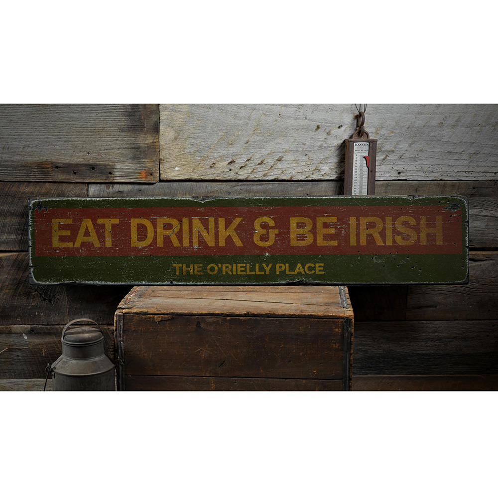 Family Eat Drink & Be Irish Vintage Wood Sign