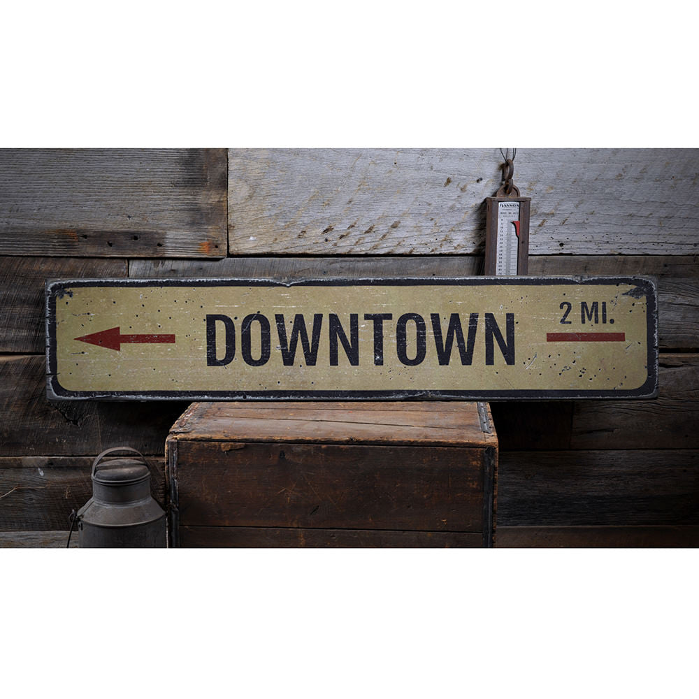 Downtown Mileage Vintage Wood Sign