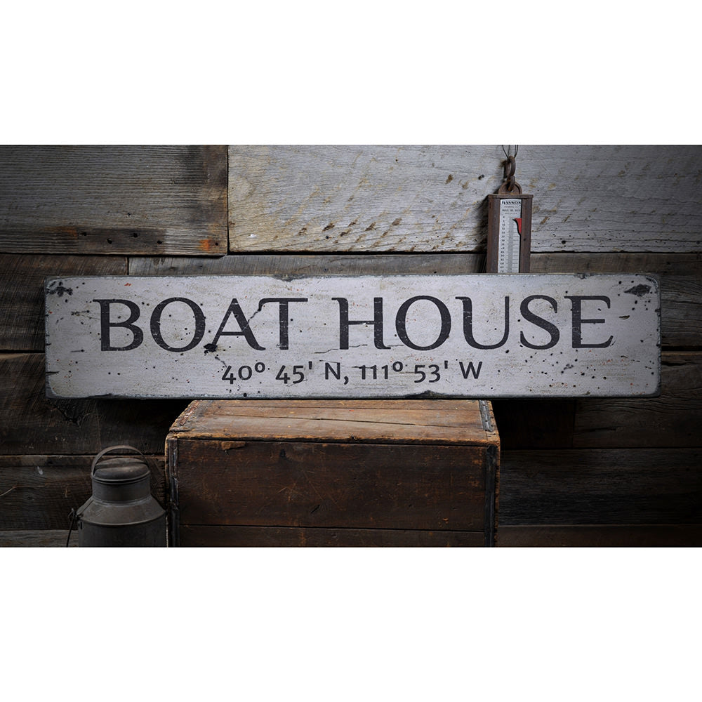 Boat House Latitude Longitude Vintage Wood Sign