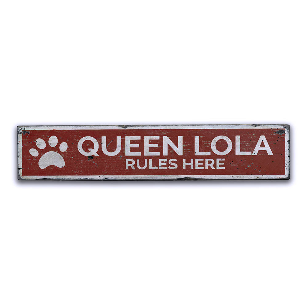 Queen Rules Here Pet Vintage Wood Sign