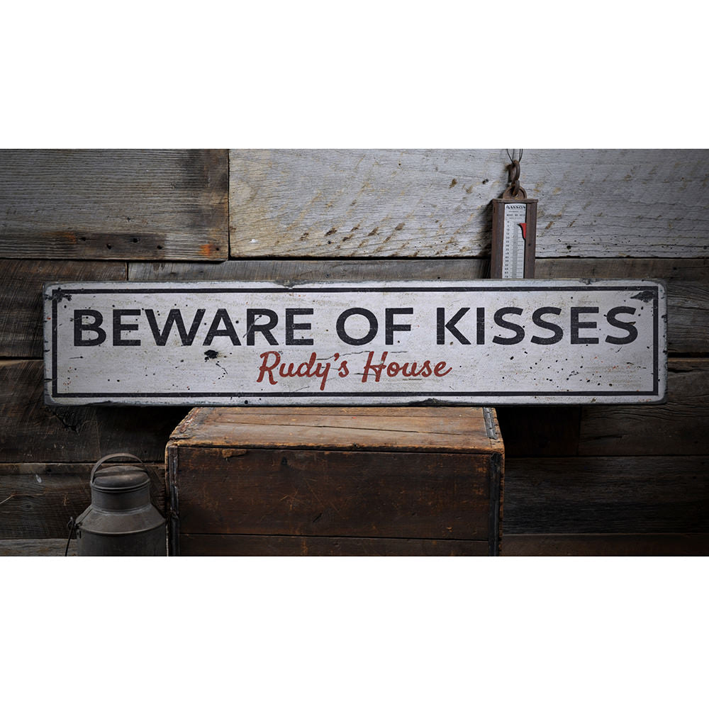 Beware of Kisses Vintage Wood Sign