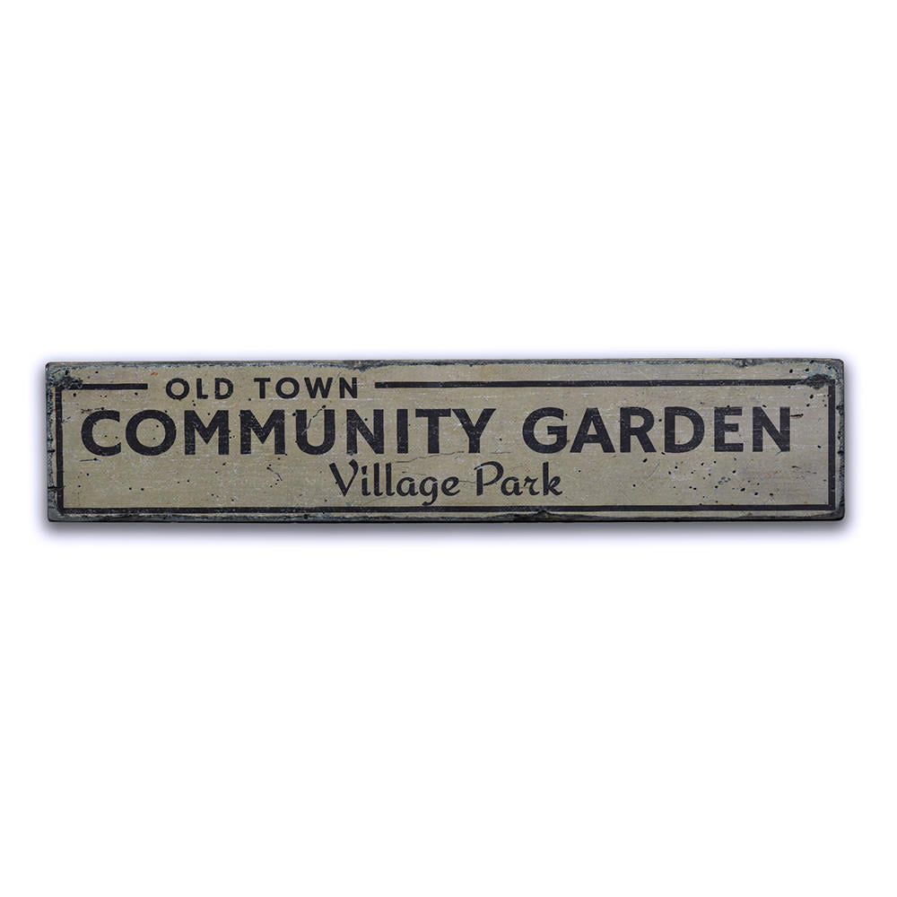 Old Town Community Garden Vintage Wood Sign