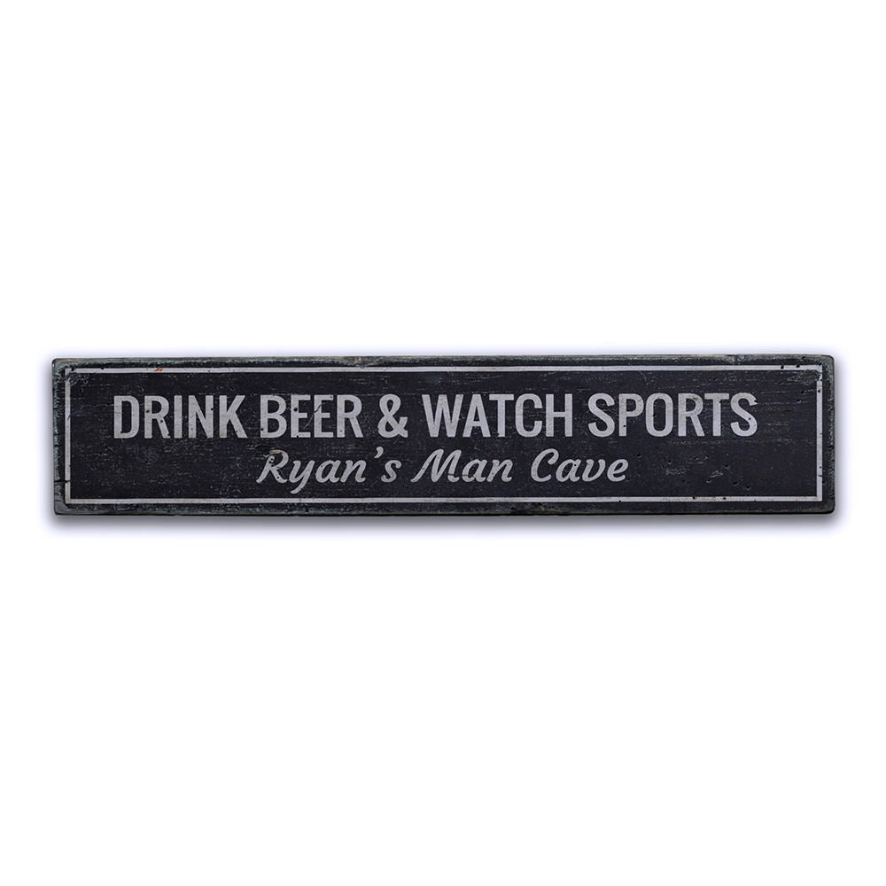 Drink Beer & Watch Sports Vintage Wood Sign