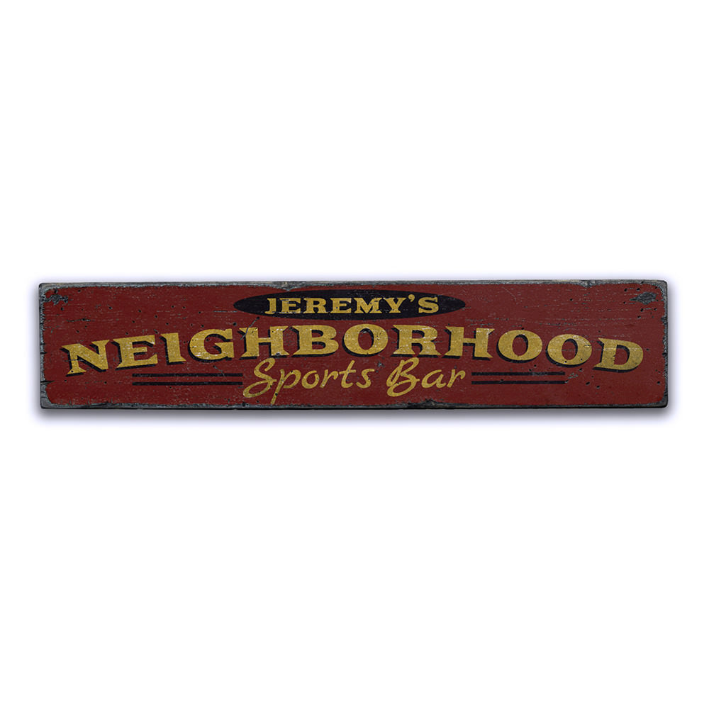 Neighborhood Sports Bar Vintage Wood Sign