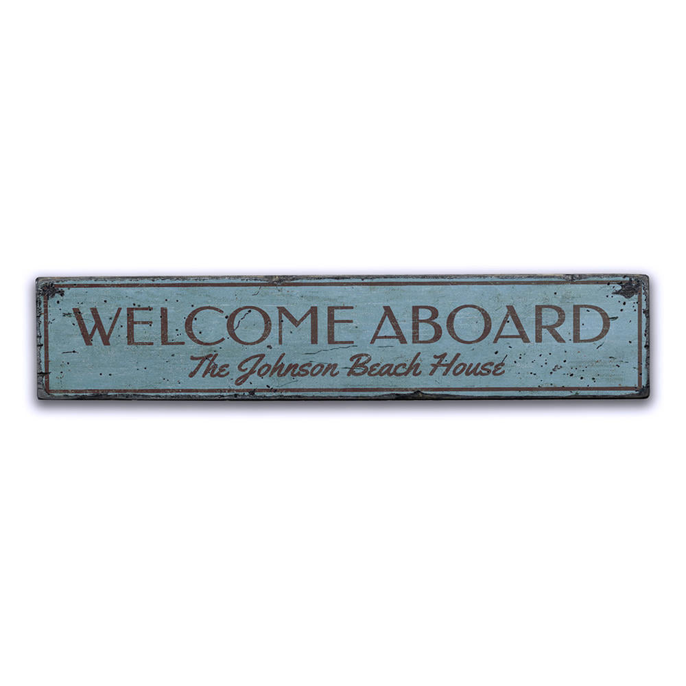 Welcome Aboard Beach House Vintage Wood Sign