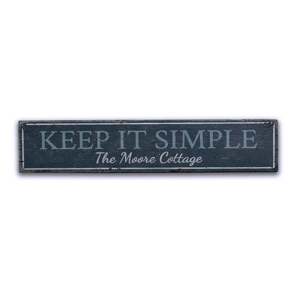 Keep It Simple Vintage Wood Sign