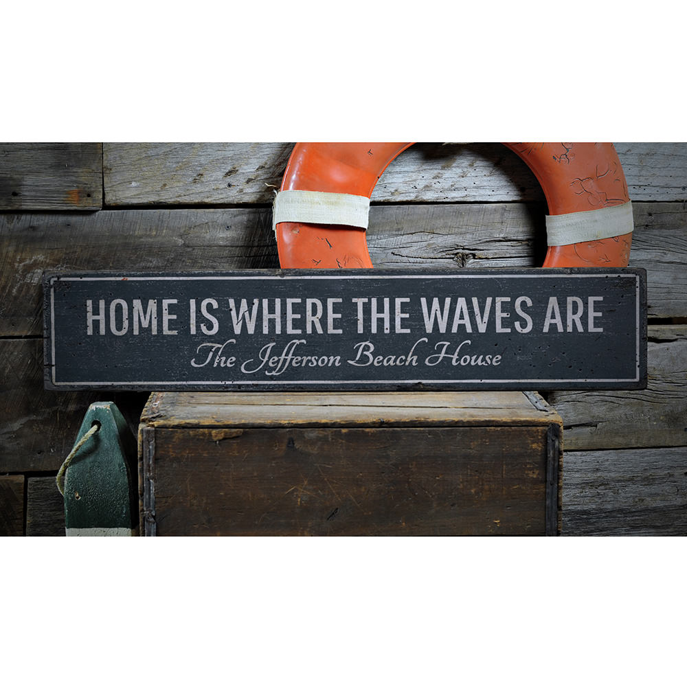 Home Is Where Waves Are Vintage Wood Sign