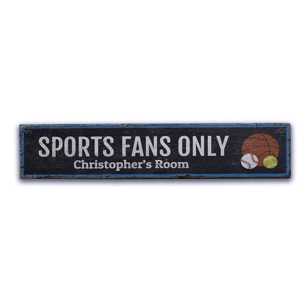 Sports Fans Only Vintage Wood Sign