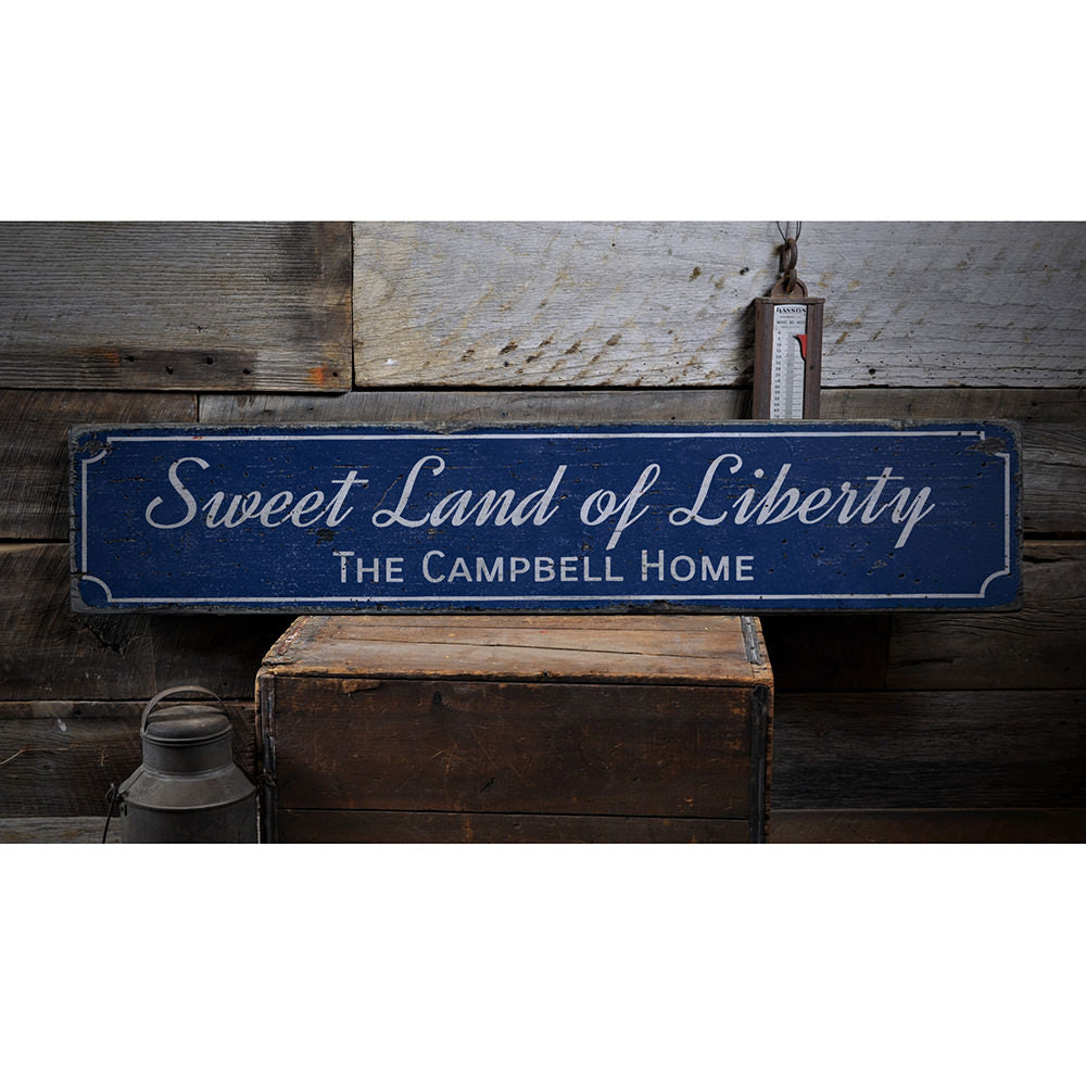 Sweet Land of Liberty Vintage Wood Sign