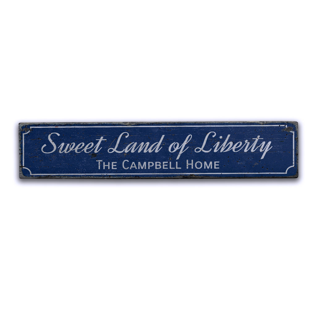 Sweet Land of Liberty Vintage Wood Sign