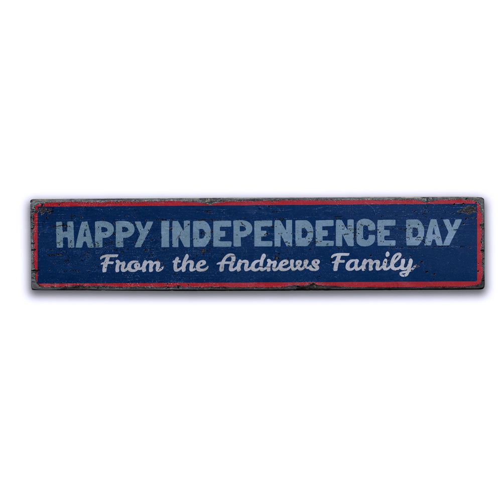 Happy Independence Day Family Vintage Wood Sign