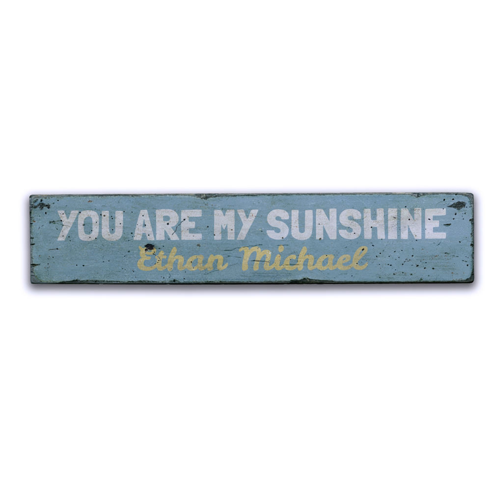 You Are My Sunshine Vintage Wood Sign