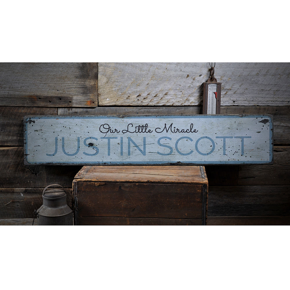 Our Little Miracle Vintage Wood Sign