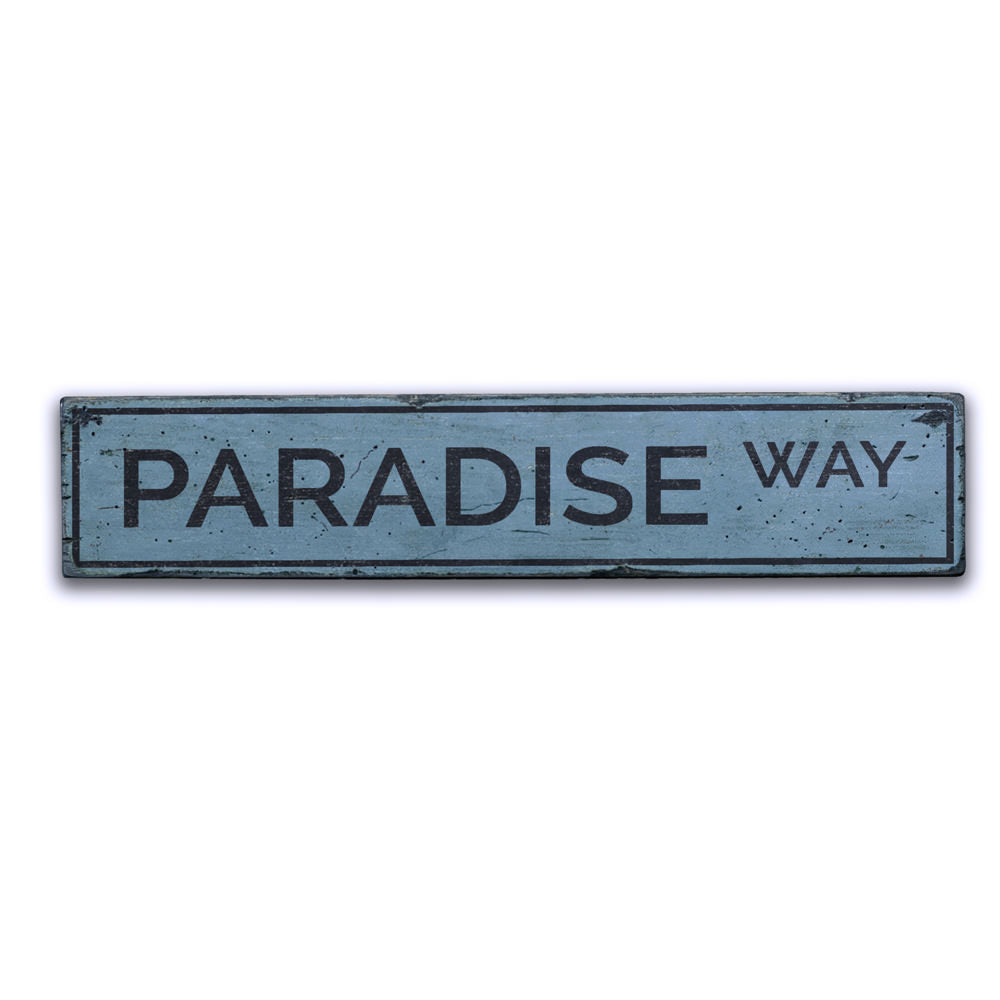 Paradise Way Vintage Wood Sign