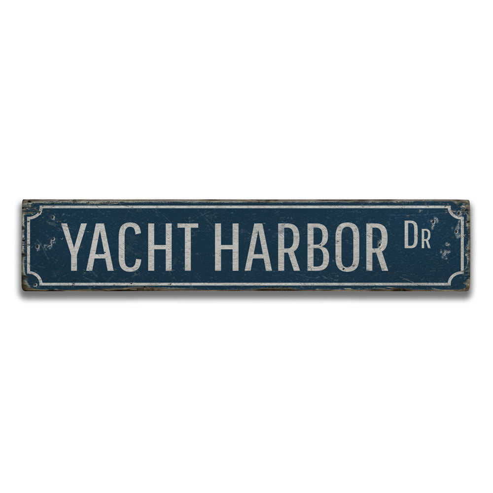 Yacht Harbor Drive Vintage Wood Sign