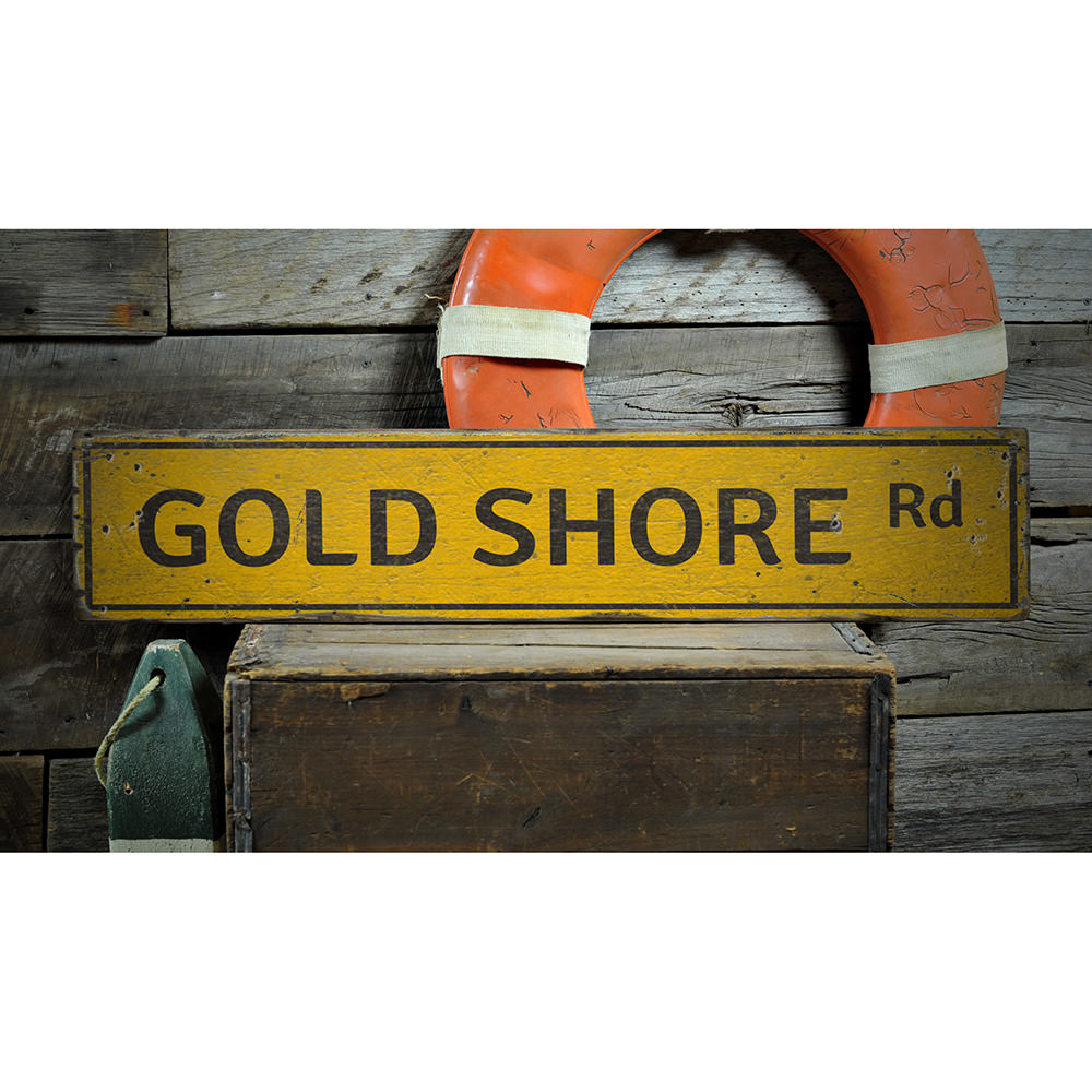Gold Shore Road Vintage Wood Sign