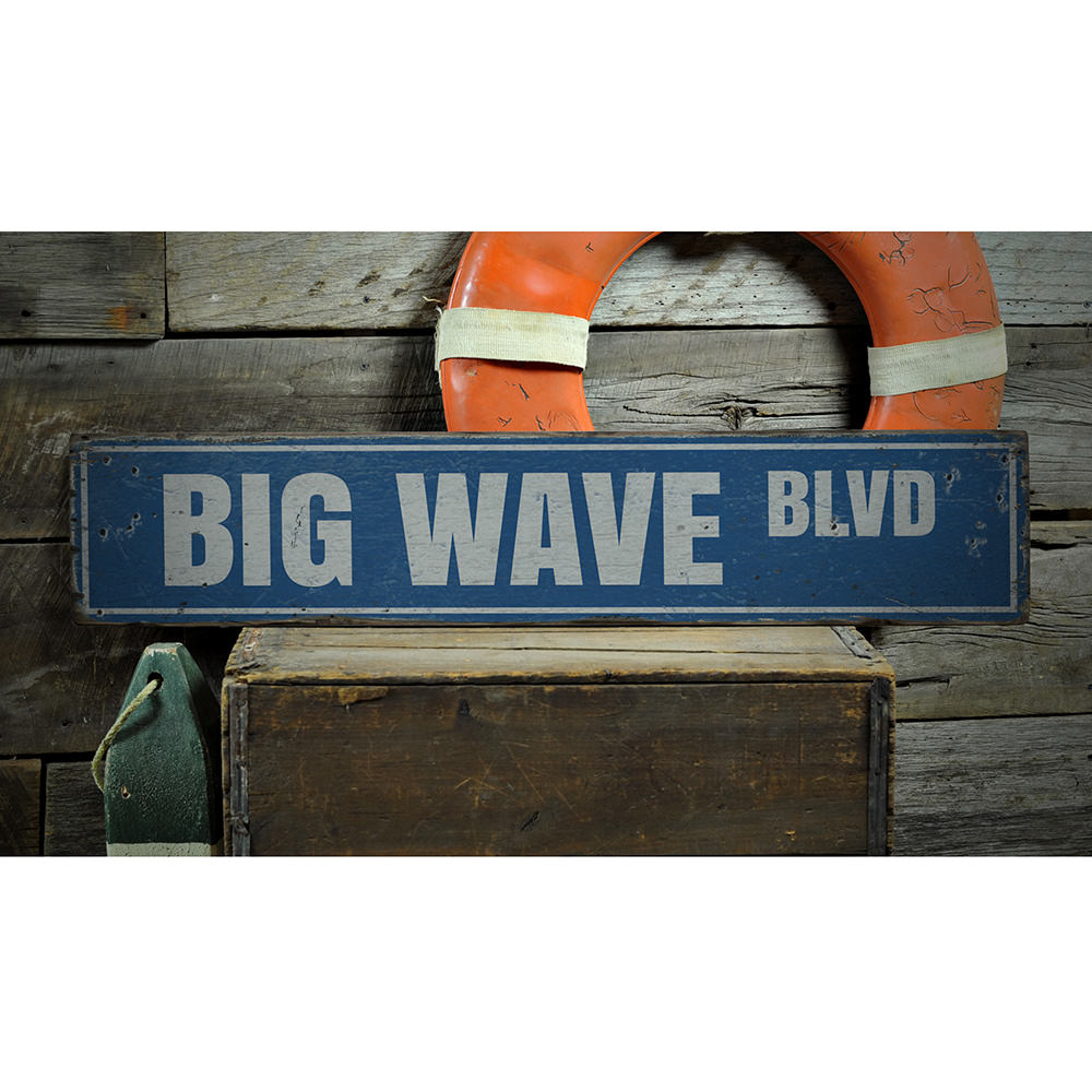 Big Wave Blvd Vintage Wood Sign