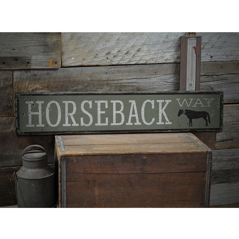 Horseback Way Vintage Wood Sign