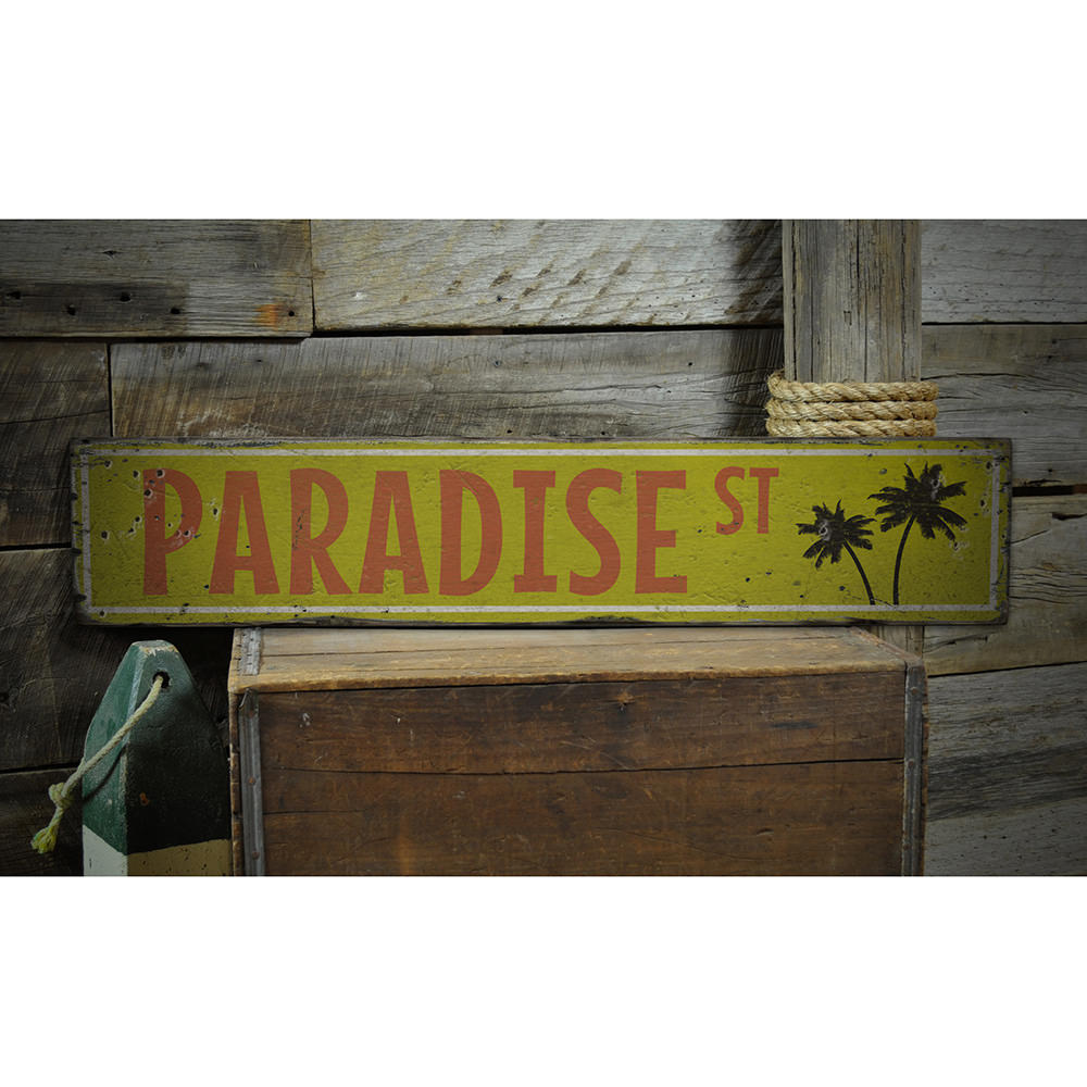 Paradise Street Vintage Wood Sign
