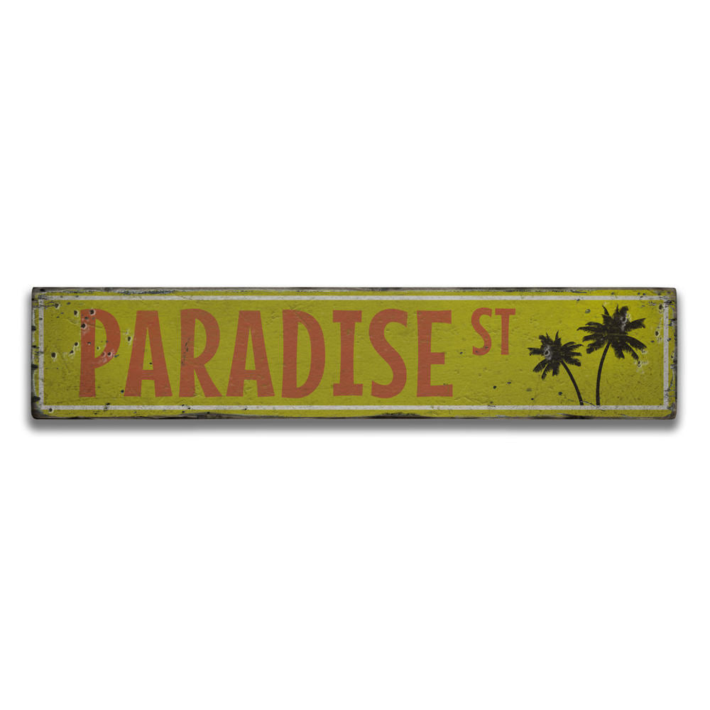 Paradise Street Vintage Wood Sign