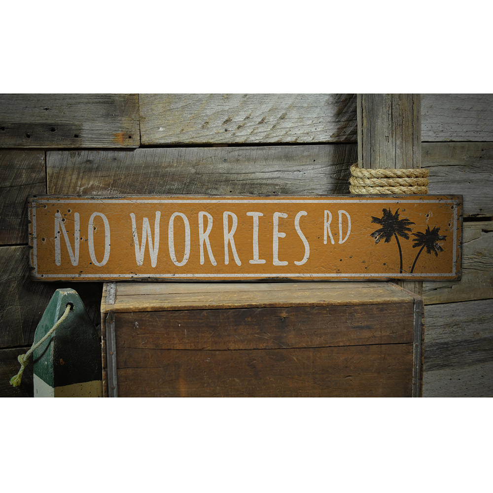 No Worries Road Vintage Wood Sign