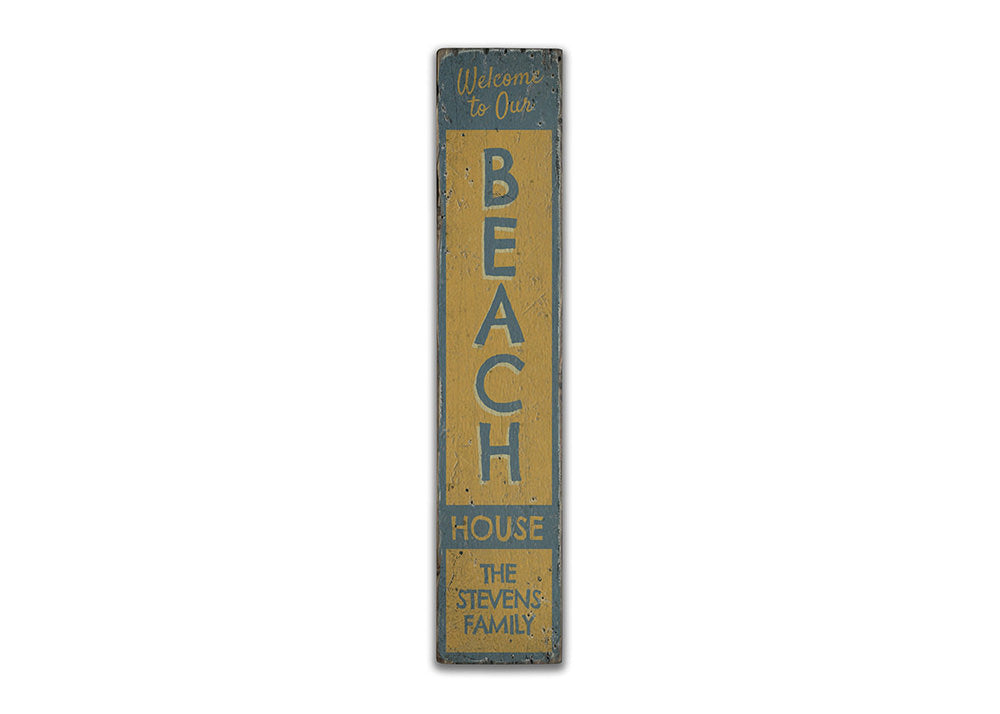 Welcome to our Beach House Vertical Rustic Wood Sign