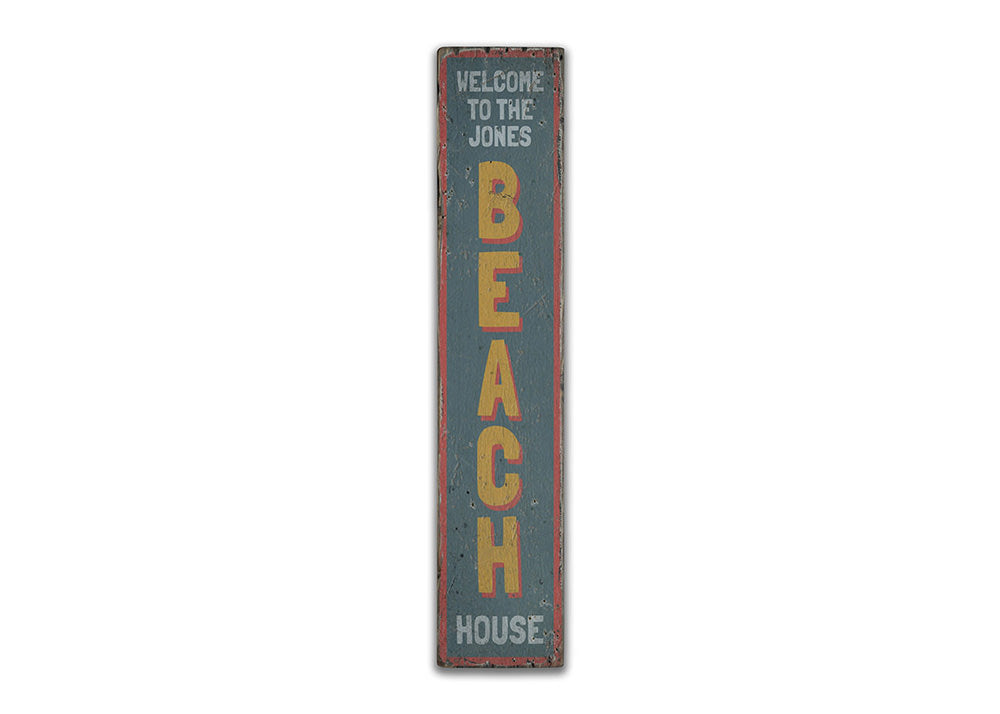 Family Beach House Welcome Vertical Rustic Wood Sign