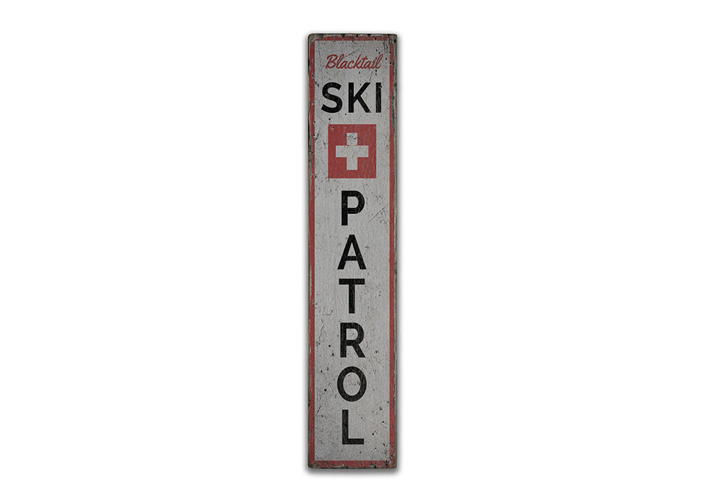 Ski Patrol Vertical Rustic Wood Sign