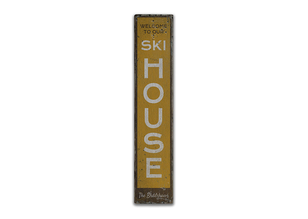 Ski House Vertical Rustic Wood Sign