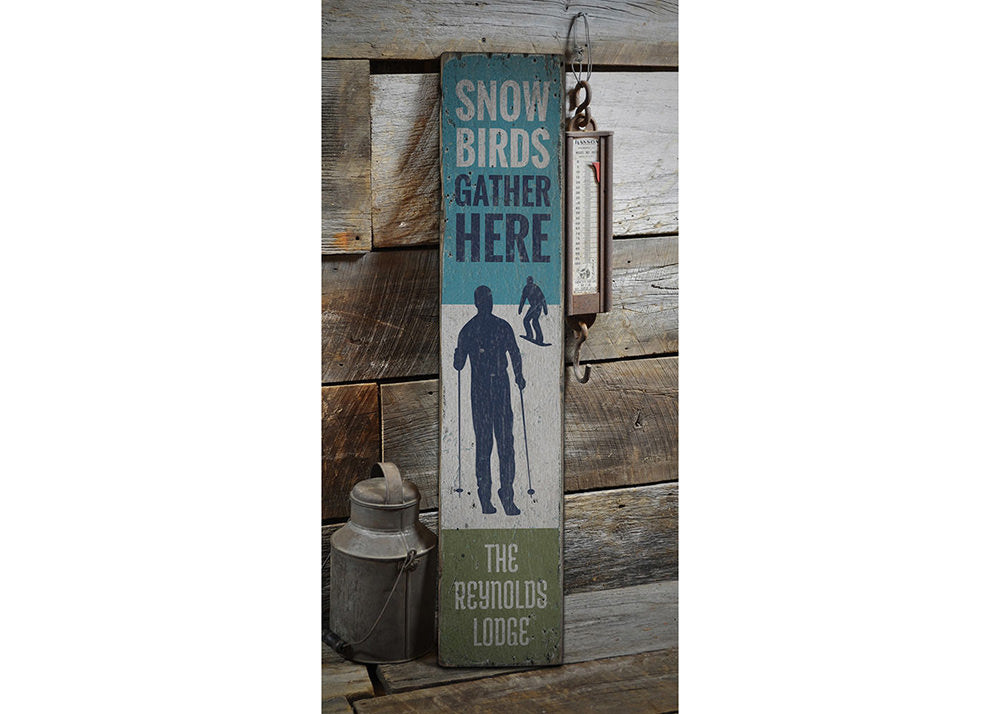 Snow Birds Gather Here Rustic Wood Sign