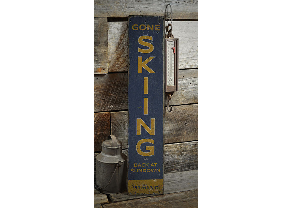 Gone Skiing Vertical Rustic Wood Sign