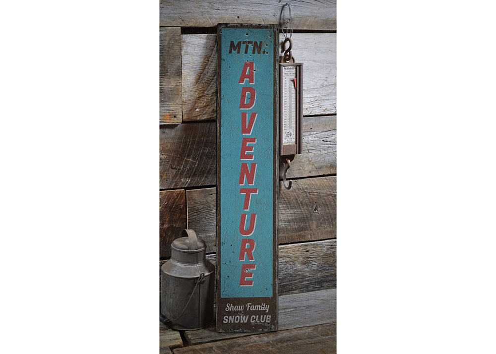 Mountain Adventure Vertical Rustic Wood Sign