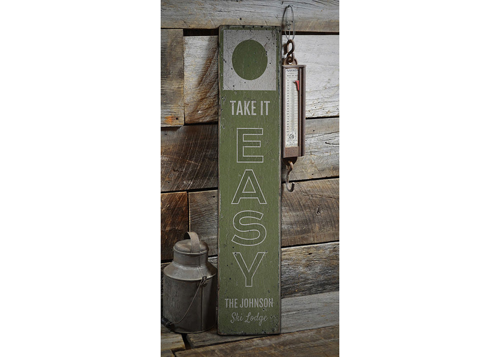 Take It Easy Vertical Rustic Wood Sign