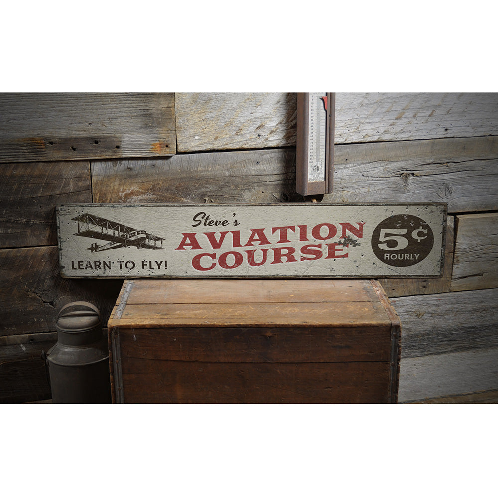 Aviation Course 5 cents Rustic Wood Sign